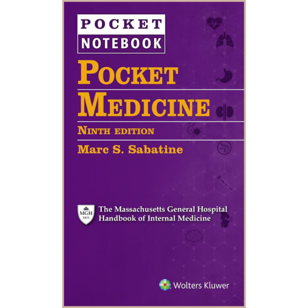 Pocket Medicine, 9th Edition – Internal Medicine Clinical Reference, Diagnostic Guide & Hospital Rounds Handbook